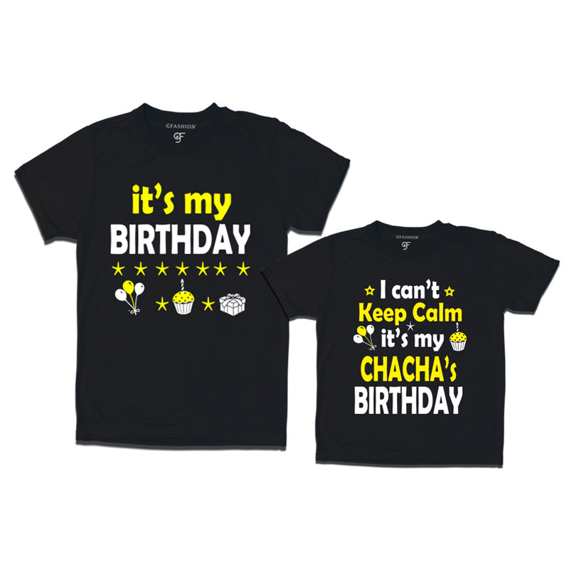 I Can't Keep Calm It's My Chacha's Birthday T-shirts in Black Color available @ gfashion.jpg