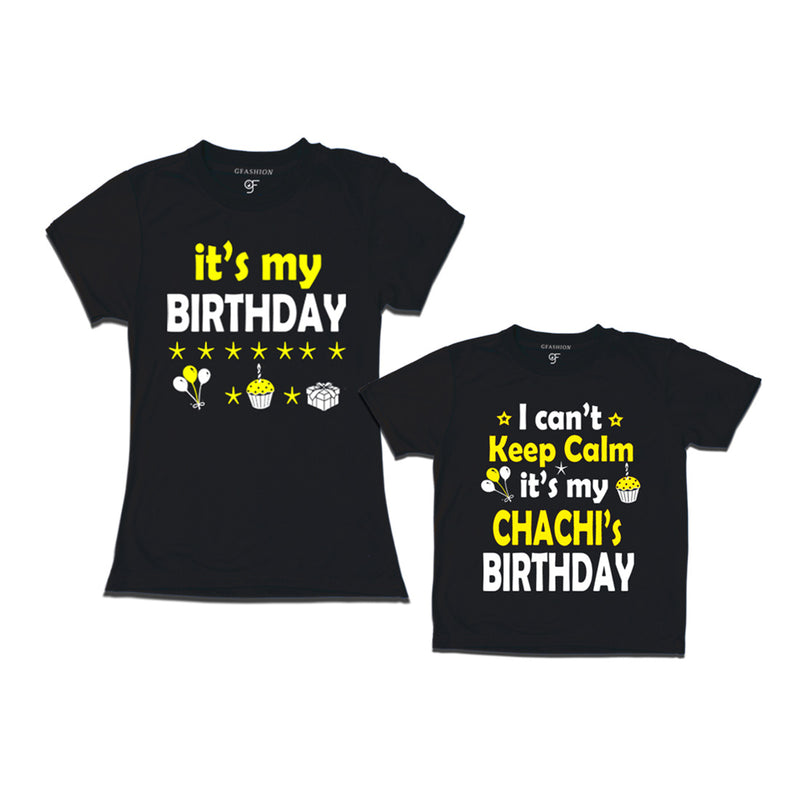 I Can't Keep Calm It's My Chachi's Birthday T-shirts in Black Color available @ gfashion.jpg