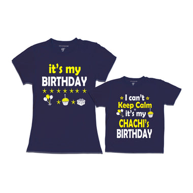 I Can't Keep Calm It's My Chachi's Birthday T-shirts in Navy Color available @ gfashion.jpg
