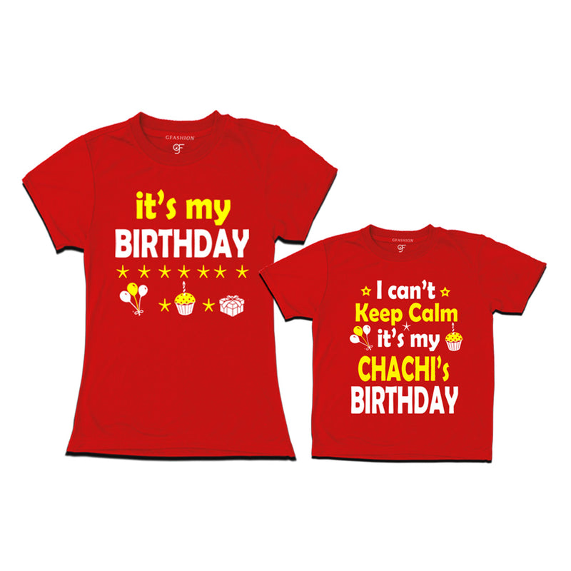 I Can't Keep Calm It's My Chachi's Birthday T-shirts in Red Color available @ gfashion.jpg