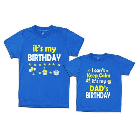I Can't Keep Calm It's My Dad's Birthday T-shirts in Blue Color available @ gfashion.jpg