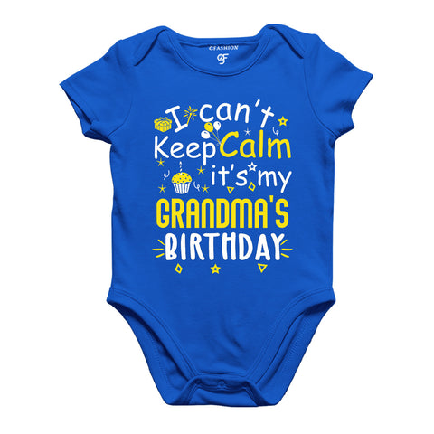 I Can't Keep Calm It's My Grandma's Birthday-Body Suit-Rompers in Blue Color available @ gfashion.jpg
