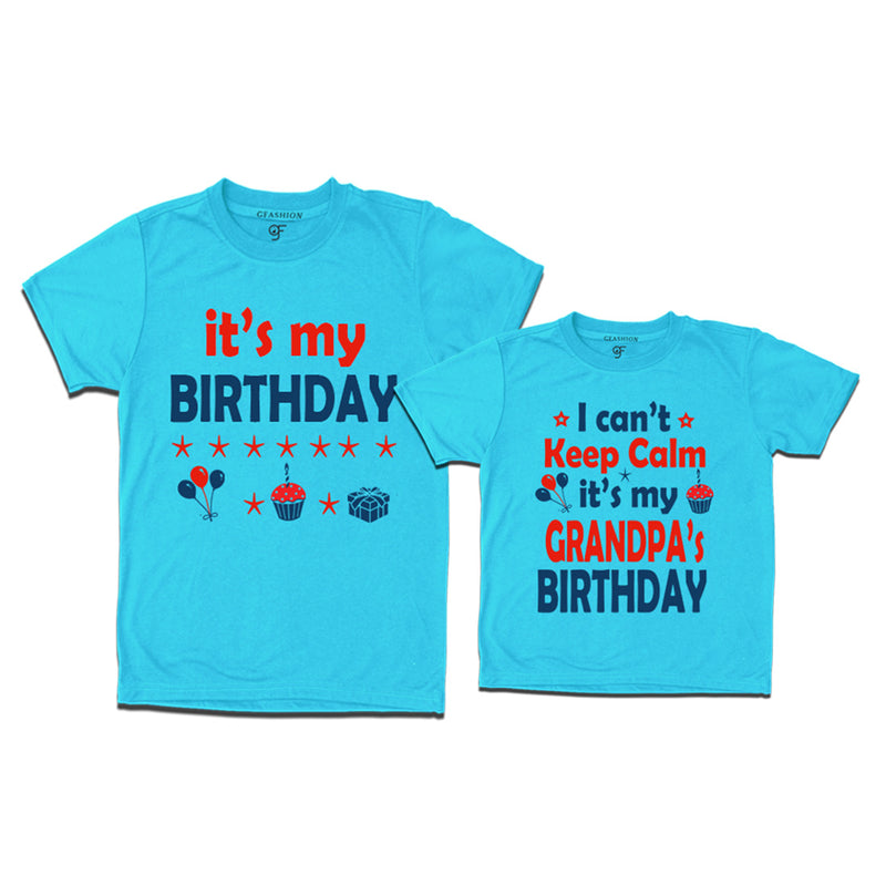 I Can't Keep Calm It's My Grandpa's Birthday T-shirts in Sky Blue Color available @ gfashion.jpg
