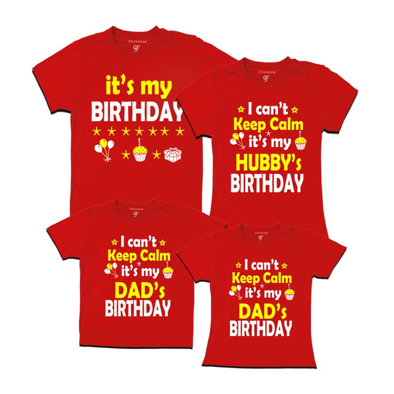 I Can't Keep Calm It's My Hubby`s-My Dad's Birthday T-shirts in Red Color available @ gfashion.jpg