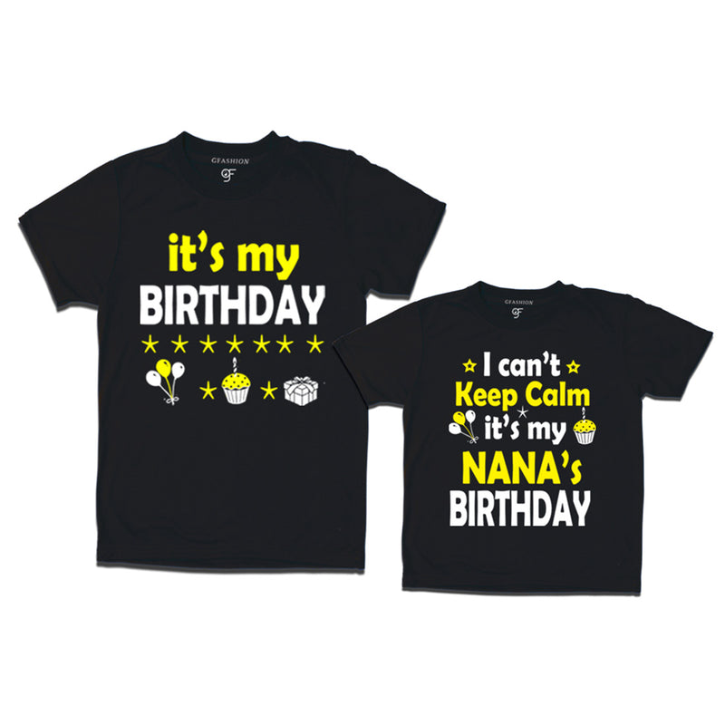 I Can't Keep Calm It's My Nana's Birthday T-shirts in Black Color available @ gfashion.jpg