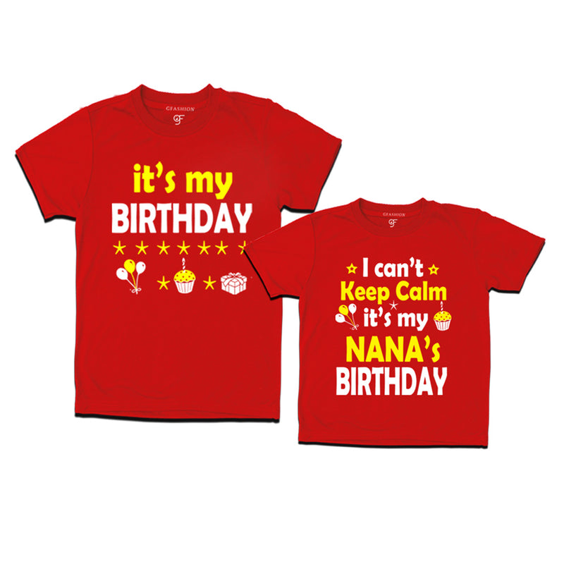 I Can't Keep Calm It's My Nana's Birthday T-shirts in Red Color available @ gfashion.jpg