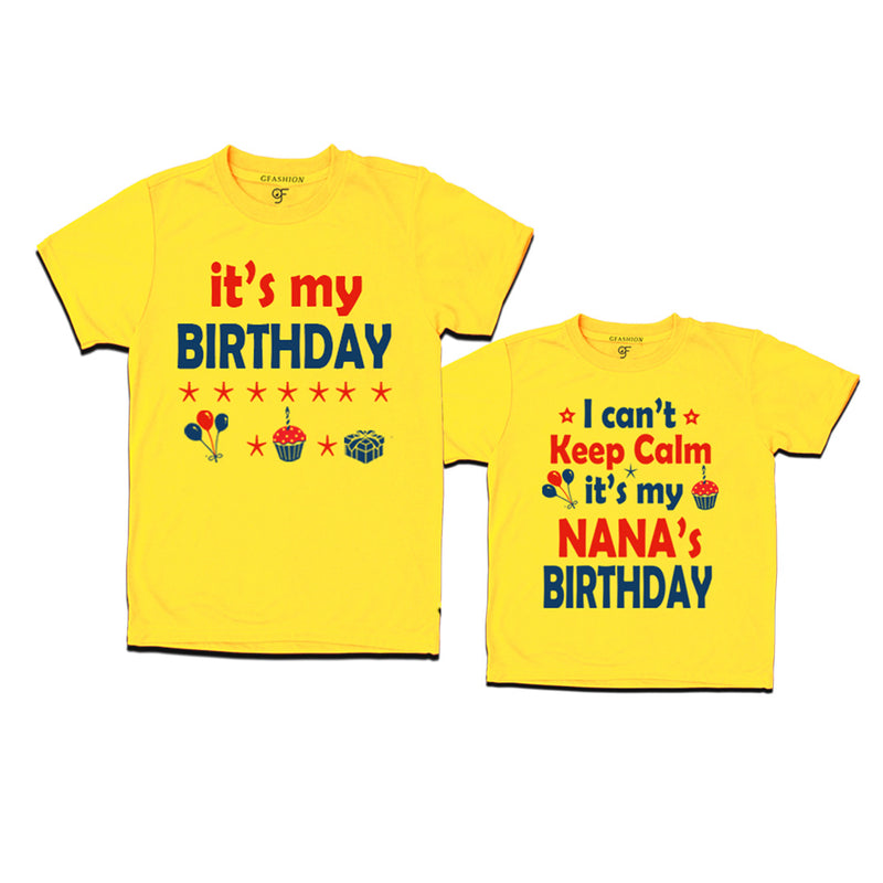 I Can't Keep Calm It's My Nana's Birthday T-shirts in Yellow Color available @ gfashion.jpg