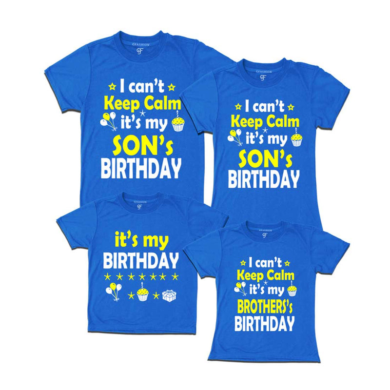 I Can't Keep Calm It's My Son's Birthday Family T-shirts-Set of 4 in Blue Color available @ gfashion.jpg