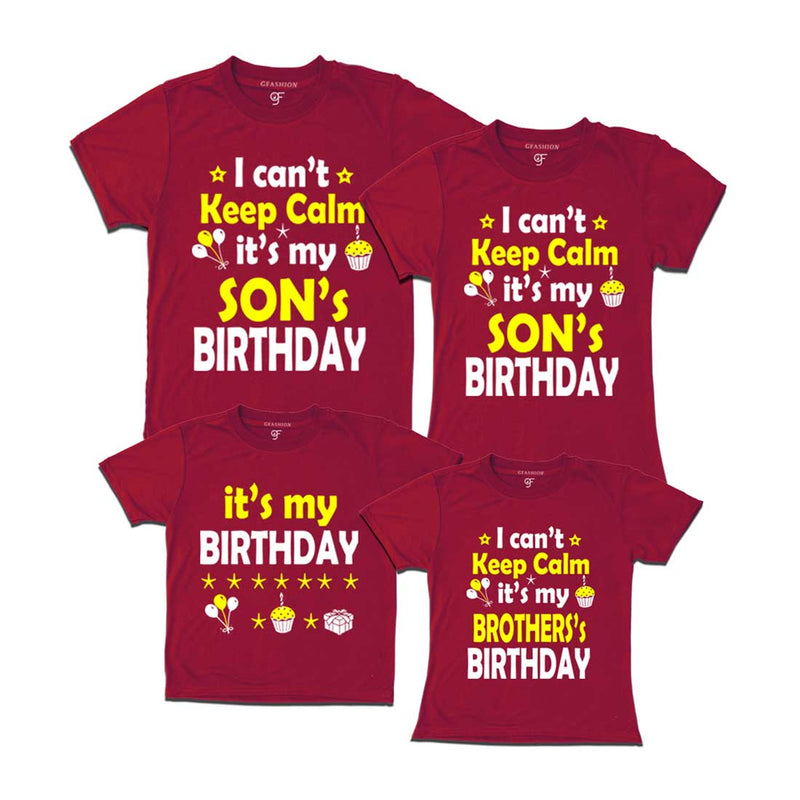 I Can't Keep Calm It's My Son's Birthday Family T-shirts-Set of 4 in Maroon Color available @ gfashion.jpg
