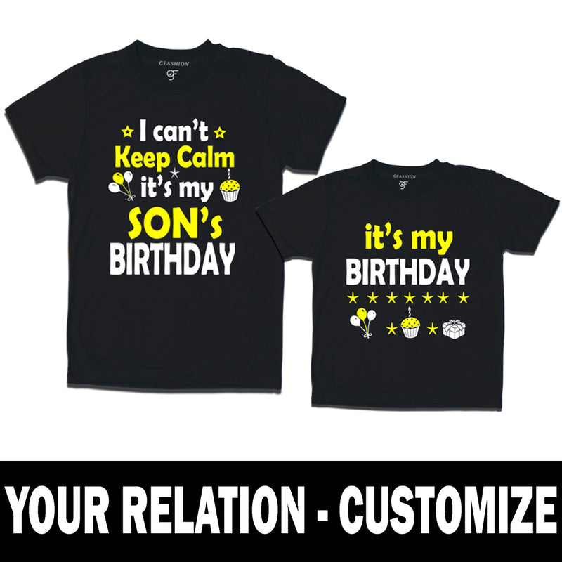 I Can't Keep Calm It's My Son's Birthday T-shirts With Dad in Black Color available @ gfashion.jpg
