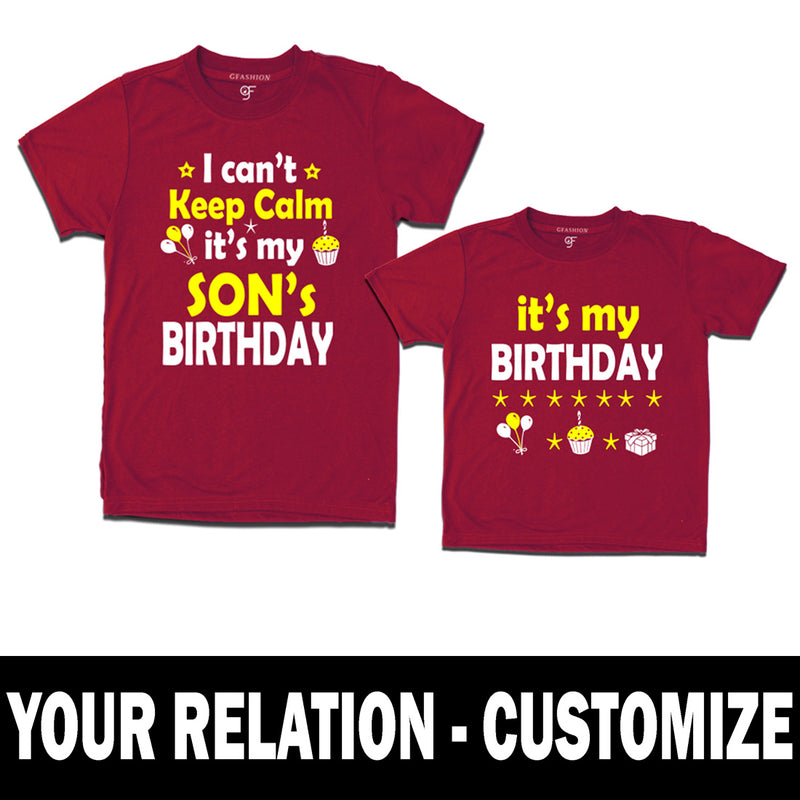 I Can't Keep Calm It's My Son's Birthday T-shirts With Dad in Maroon Color available @ gfashion.jpg