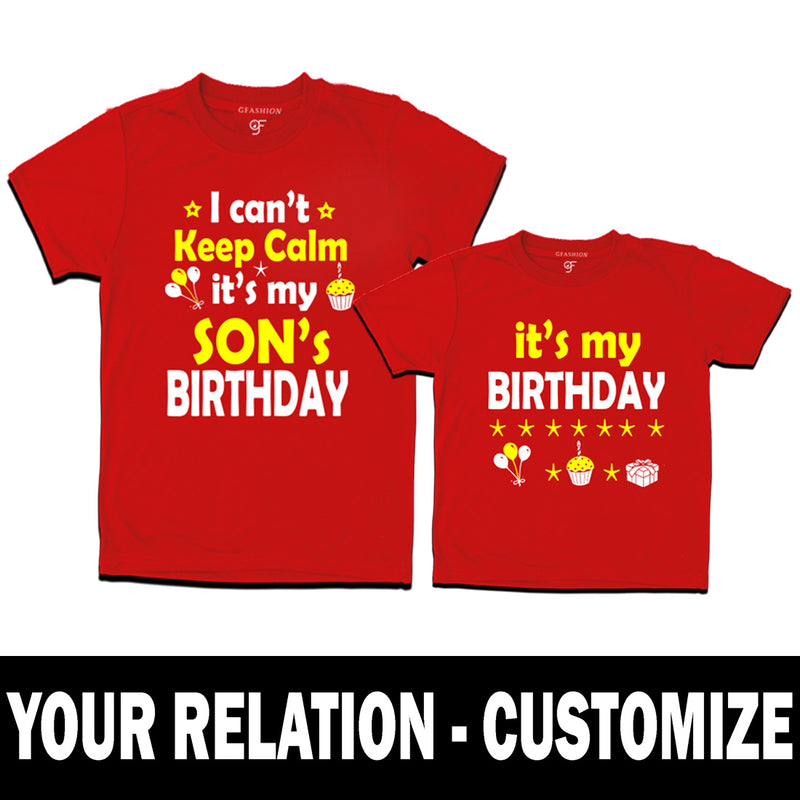 I Can't Keep Calm It's My Son's Birthday T-shirts With Dad in Red Color available @ gfashion.jpg