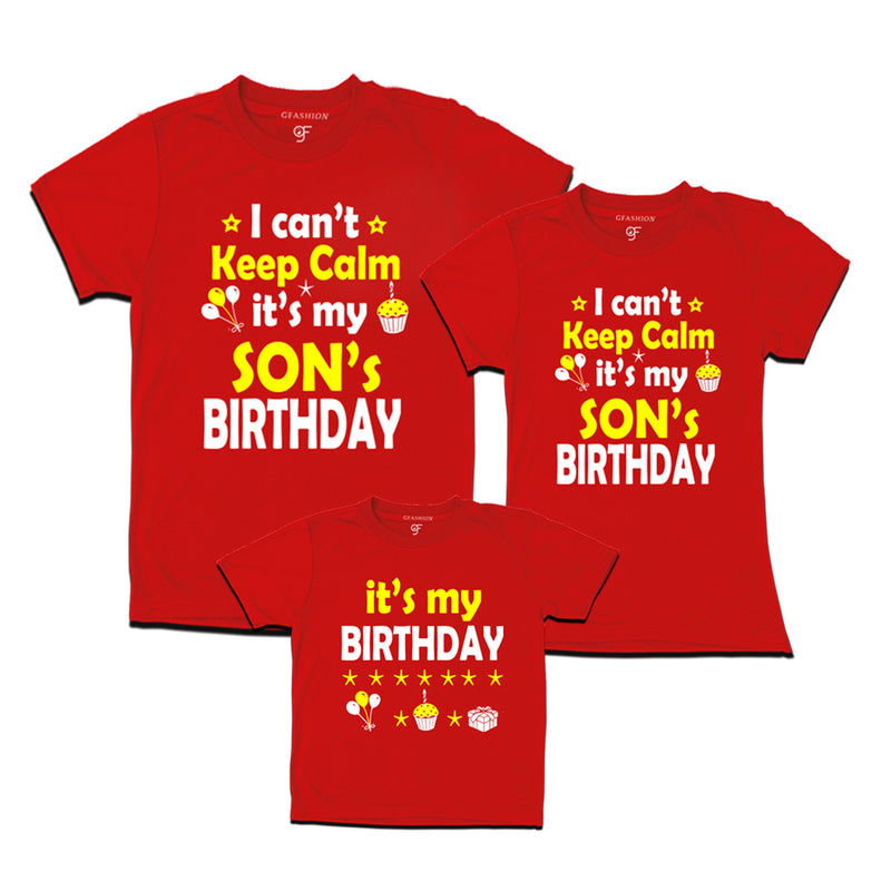 I Can't Keep Calm It's My Son's Birthday T-shirts With Family in Red Color available @ gfashion.jpg