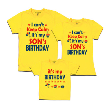 I Can't Keep Calm It's My Son's Birthday T-shirts With Family in Yellow Color available @ gfashion.jpg