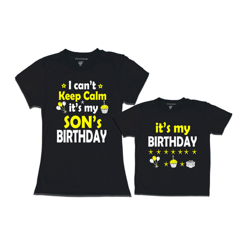 I Can't Keep Calm It's My Son's Birthday T-shirts With Mom in Black Color available @ gfashion.jpg