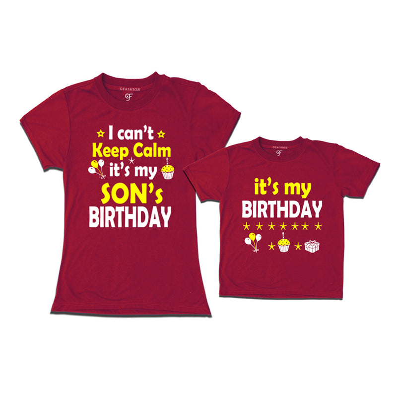 I Can't Keep Calm It's My Son's Birthday T-shirts With Mom in Maroon Color available @ gfashion.jpg