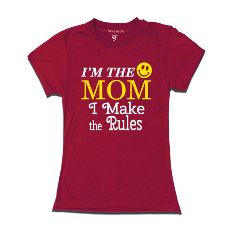 I'm the Mom I Make the Rules T-shirts in Maroon Color available @ gfashion.jpg