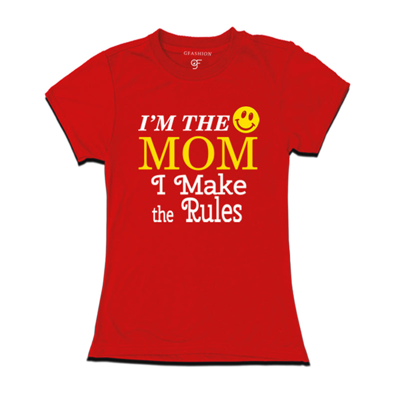 I'm the Mom I Make the Rules T-shirts in Red Color available @ gfashion.jpg