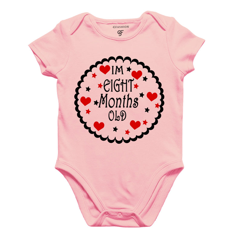 I am Eight Month Old-Baby Onesie or Bodysuit or Rompers in Pink Color available @ gfashion.jpg