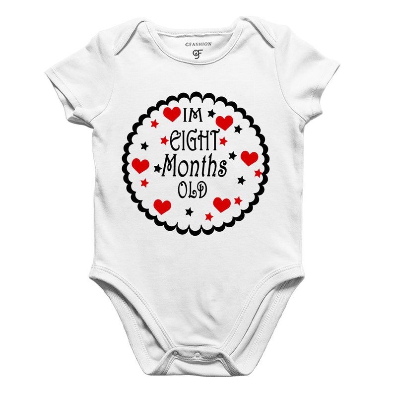 I am Eight Month Old-Baby Onesie or Bodysuit or Rompers in White Color available @ gfashion.jpg