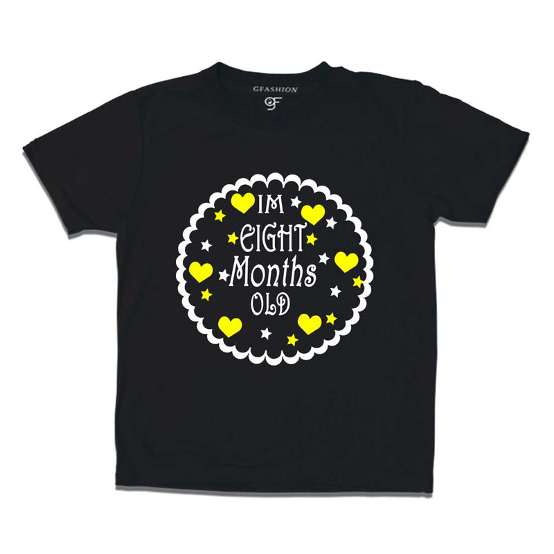 I am Eight Month Old Baby T-shirt in Black Color available @ gfashion.jpg