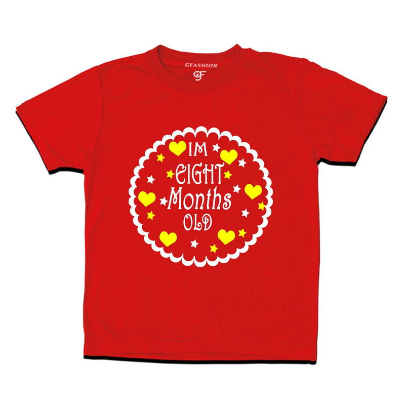 I am Eight Month Old Baby T-shirt in Red Color available @ gfashion.jpg