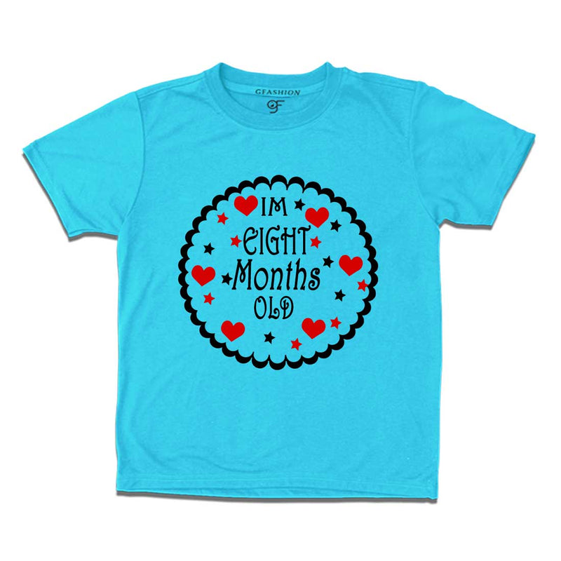 I am Eight Month Old Baby T-shirt in Sky Blue Color available @ gfashion.jpg