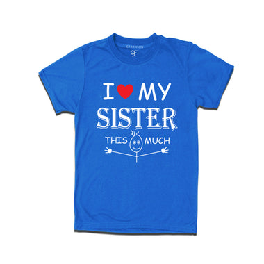 I love My Sister T-shirt in Blue Color available @ gfashion.jpg