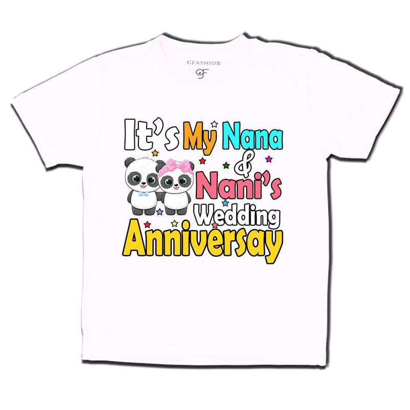 It's My Nana and Nani's wedding anniversary T-shirt in White Color avilable @ gfashion.jpg