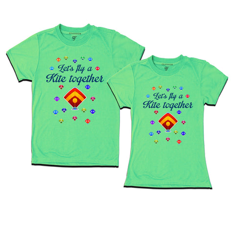 Let's fly a kite Together Couples T-shirts for Sankranti in Pista Green Color available @ gfashion.jpg