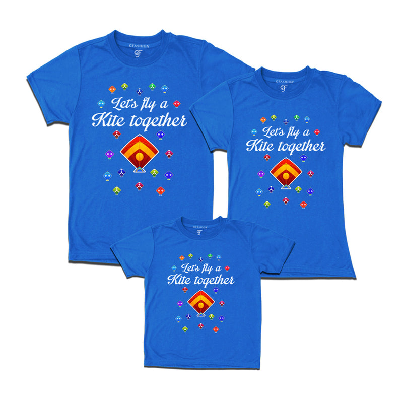 Let's fly a kite Together Sankranti T-shirts for Dad Mom and Kids in Blue Color available @ gfashion.jpg