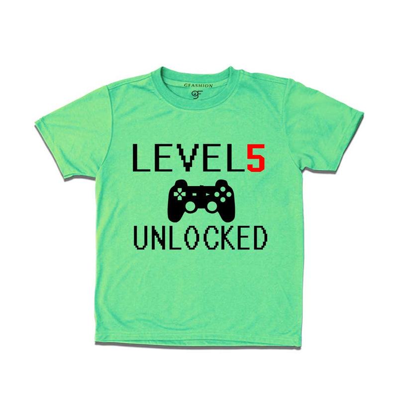 Level 5 Unlocked Birthday Tshirts For Boy-Girl in Pista Green Color available @ Gfashion.jpg