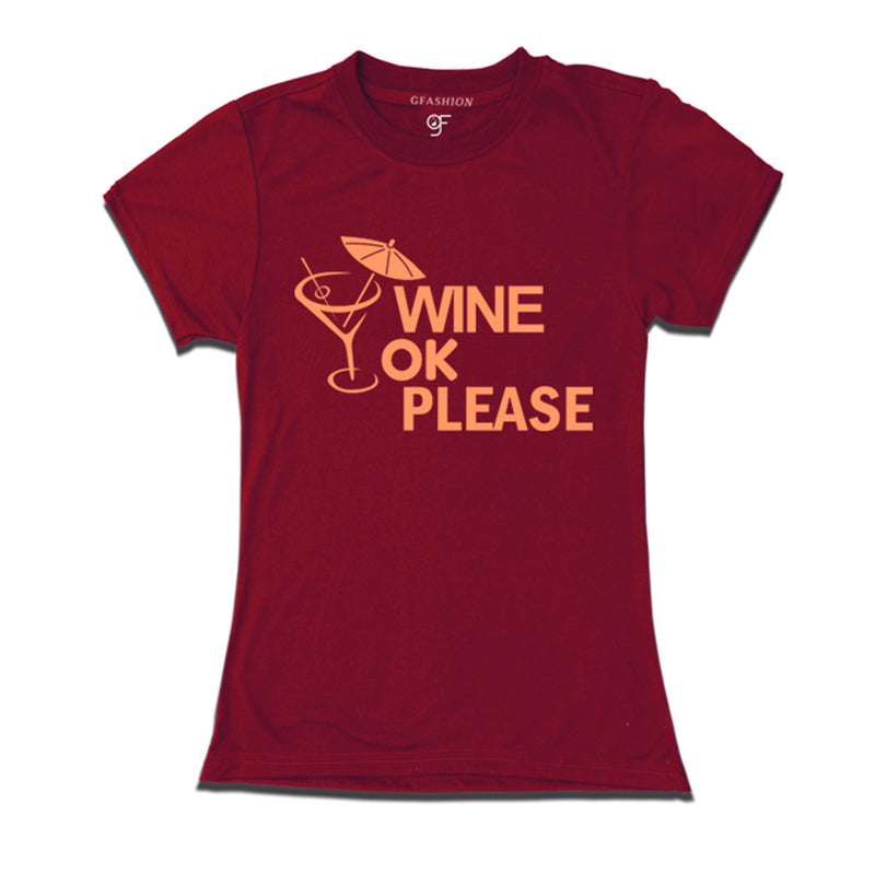 wine ok please t shirt