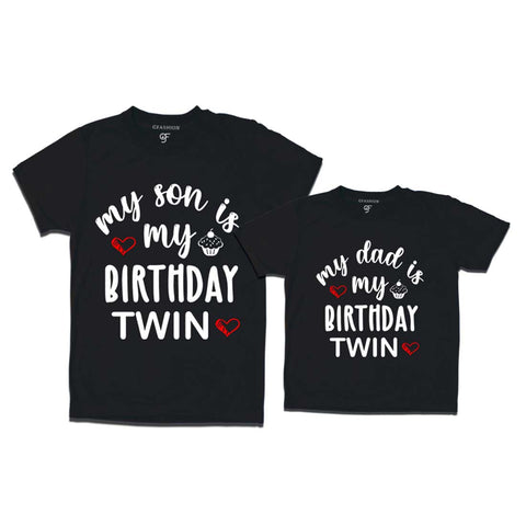 My Birthday Twin T-shirts for Dad and Son in Black Color available @ gfashion.jpg