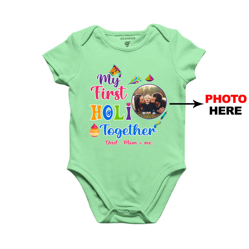 My First Holi  Together Baby Onesie-Photo Customized in Pista Green Color available @ gfashion.jpg
