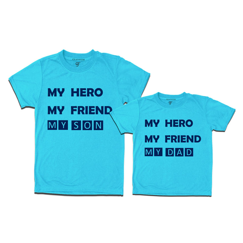 My Hero-My Friend-My Dad-My Son T-shirts  in Sky Blue Color available @ gfashion
