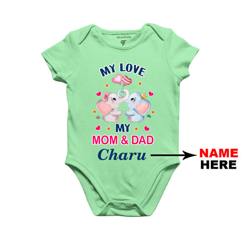 My Love My Dad and Mom Baby Bodysuit-Name Customized in Pista Green Color available @ gfashion.jpg