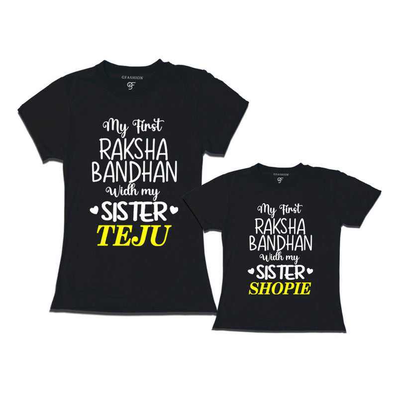 My first Raksha Bandhan with My Sisters T-shirts with Name Customize in Black Color  available @ gfashion.jpg