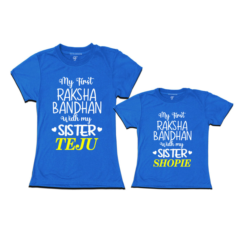 My first Raksha Bandhan with My Sisters T-shirts with Name Customize in Blue Color  available @ gfashion.jpg