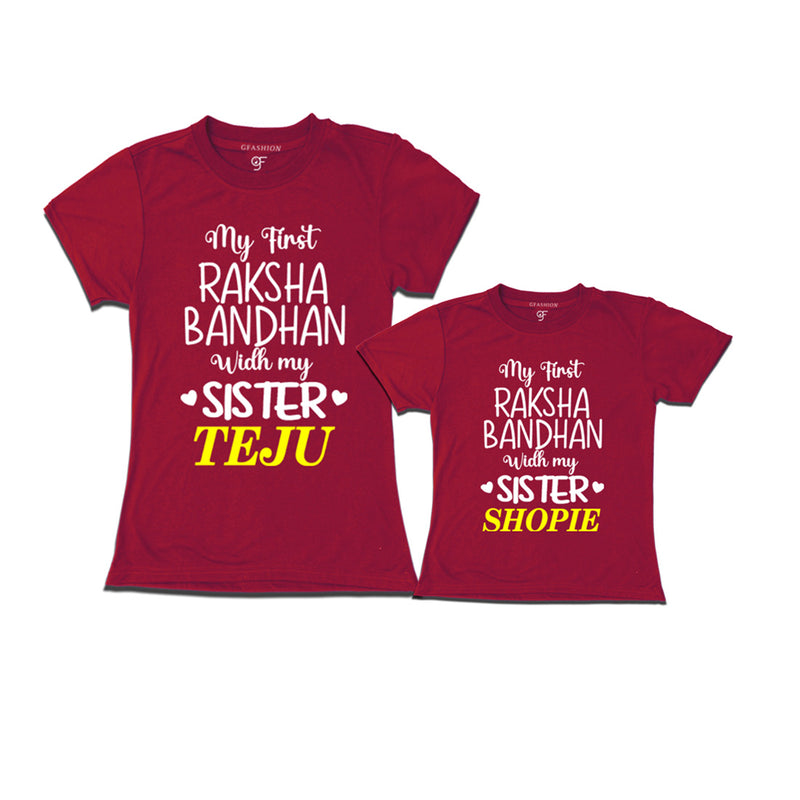 My first Raksha Bandhan with My Sisters T-shirts with Name Customize in Maroon Color  available @ gfashion.jpg