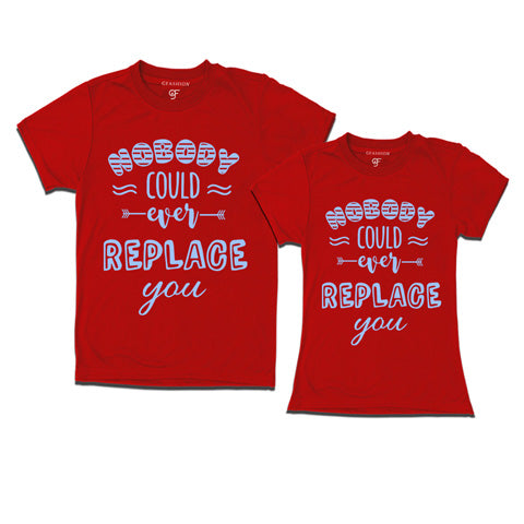 Nobody Could Ever Replace You - Couple T-shirts-Red