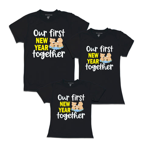 Our First New Year together T-shirts for Dad Mom and Daughter in Black Color avilable @ gfashion.jpg