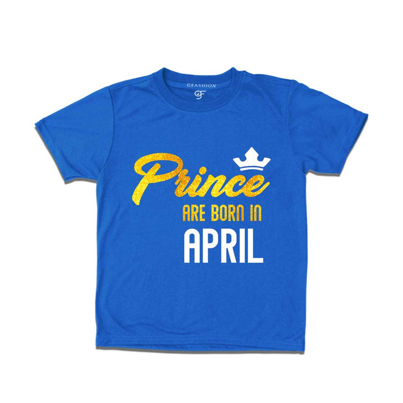 Prince are born in April T-shirts-Blue-gfashion