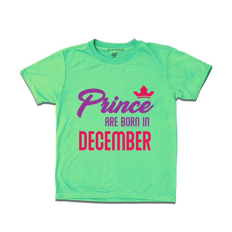 Prince are born in December T-shirts-Pista Green-gfashion