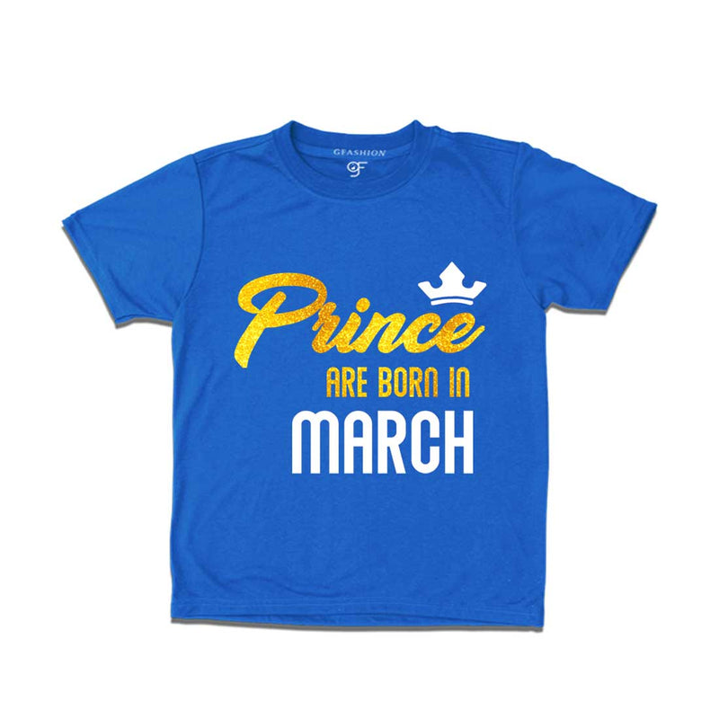 Prince are born in March T-shirts-Blue-gfashion