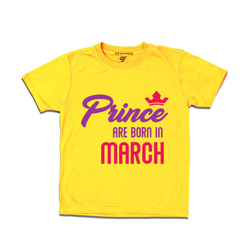 Prince are born in March T-shirts-Yellow-gfashion
