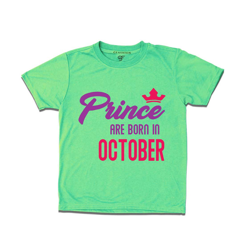 Prince are born in October T-shirts-Pista green-gfashion
