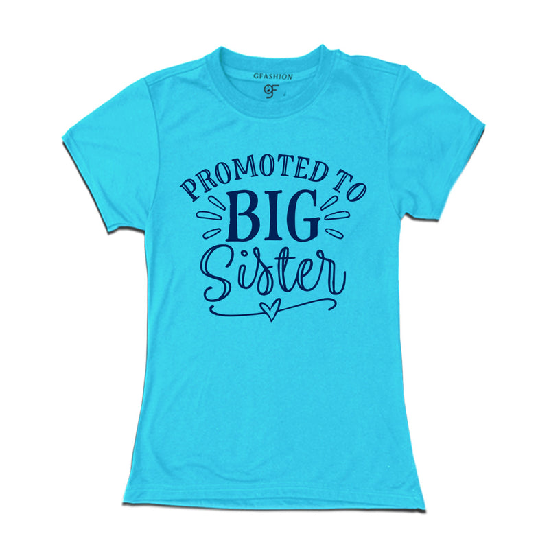 Promoted to Big Sister T-shirt in Sky Blue Color available @ gfashion.jpg
