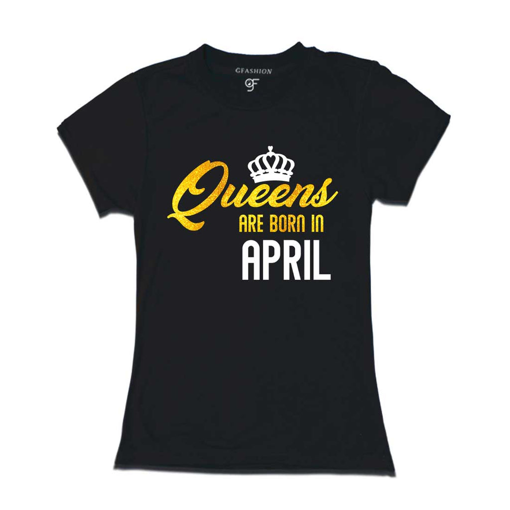 Queens are born in April t-shirts-Black-gfashion