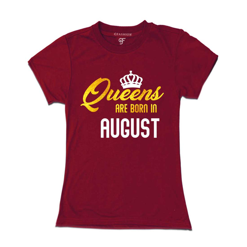 Queens are born in August T-shirts-Maroon-Gfashion